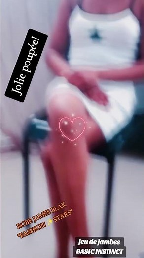 JAMES ET SES COPINES INTERVIEW VIDEO:JEU DE JAMBE "BASIC INSTINCT".