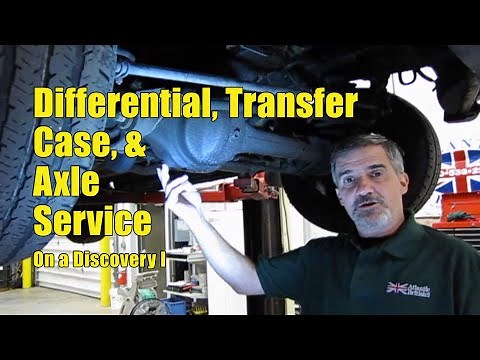 Differential, Transfer Case, & Axle Service On Discovery I