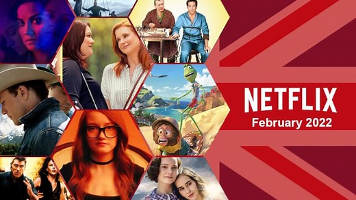 What's Coming to Netflix UK in February 2022