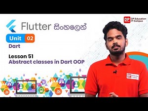 Unit 02 | Lesson 51 | Abstract classes in Dart OOP | Flutter