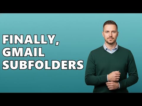 How To Create Subfolders In Gmail Inbox?