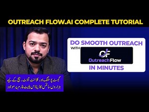 Make your outreach process smooth with Outreach Flow AI | Complete Tutorial | Faran Bilal