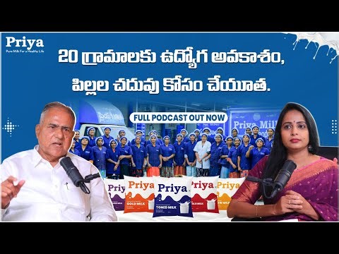 How Priya Milk Became Telangana’s Most Trusted Dairy Brand | Full Podcast | Priya Milk Success Story