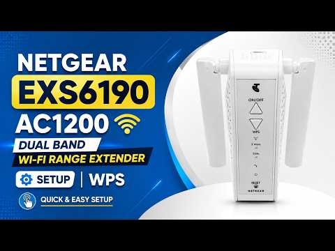 Netgear EXS6190 AC1200 WiFi Range Extender Setup Using WPS Button (Step-by-Step Guide)