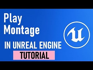 How UE5 Uses Animation Montages for Combat