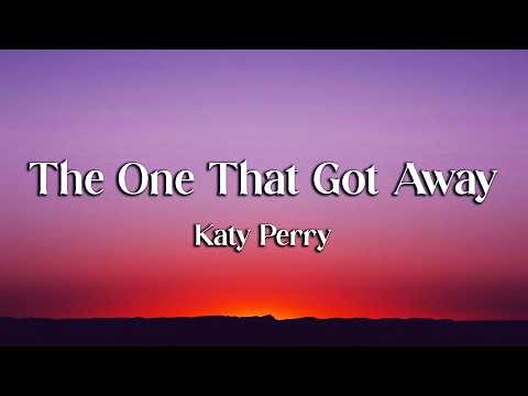 Katy Perry - The One That Got Away (Lyrics) (Loop Video)