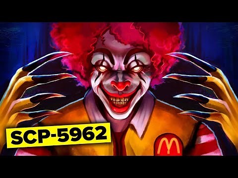 SCP-5962 - One Night at McDonalds