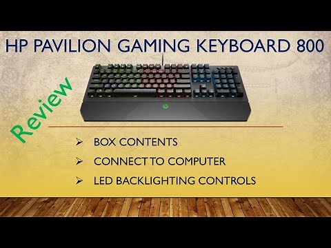 HP Pavilion Gaming Keyboard 800 : Unbox & how to use the different lightings