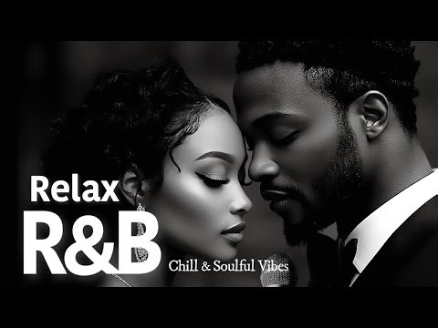 【R&B Cozy music Relax 28】Chill & Soulful Vibes - Relaxation for Work & Study /洋楽playlist