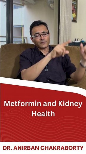 Metformin DAMAGES kidney?| Dr. Anirban Chakraborty