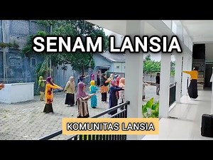 SENAM LANSIA KOMUNITAS LANSIA
