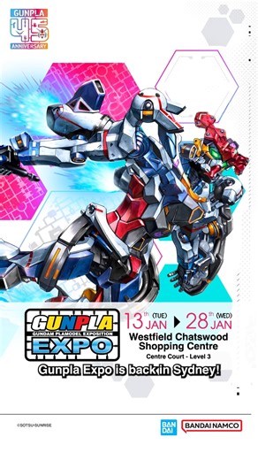 The GUNPLA EXPO 2026 lands at Westfield Chatswood starting tomorrow, Jan 13 🔥 From Jan 13–28, experience the ultimate GUNPLA celebration with FREE entry — build official Bandai kits at daily workshops, explore exclusive displays, and connect with the GUNPLA community. 🛠 Bandai Model Kit Workshops Daily from 10am–5pm (finish at 6pm) 🚫 No workshop on Monday, 26 Jan (Public Holiday) ✨ Exclusive Bandai & Tamashii Nations kits available for a limited time ⚠️ Workshop seats are free but limited — b