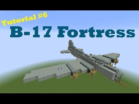 Minecraft Tutorial #6 B-17 Flying Fortress