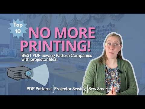 TOP 10 PDF Sewing Pattern Companies WITH Projector Files | Sew Without Printing!