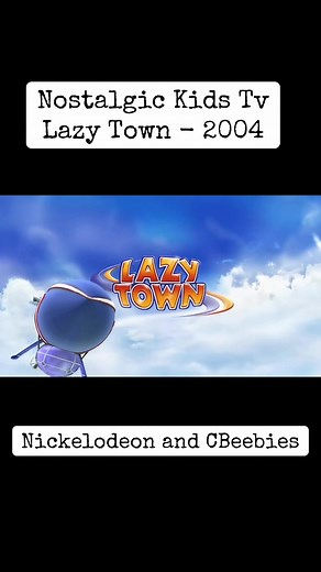 Nostalgic Kids TV Shows: Exploring Lazy Town