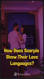 How Does Scorpio Show Their Love Languages? | Oh My Scorpio