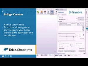 Improved and integrated Bridge Creator in Tekla Structures 2024