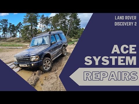 Land Rover Discovery 2 TD5 ACE System Repair
