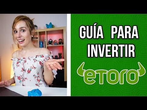 Cómo INVERTIR en eToro: Guía paso a paso para COMPRAR nuestra primera ACCIÓN 💵 [Tutorial BOLSA 2020]