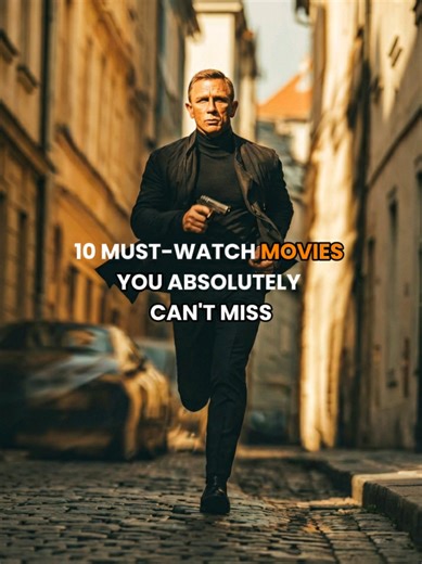 Top 10 Must-Watch Movies You Absolutely Can't Miss. #newrelease #bestmovies #movierecommendation #cinema