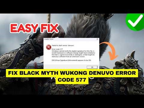 Fix Black Myth Wukong Denuvo Error Code 577