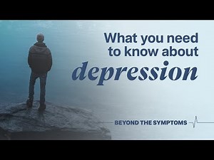 Depression: symptoms, causes and treatment