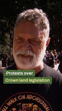 First Nations people protest Crown land legislation | NITV News | NITV