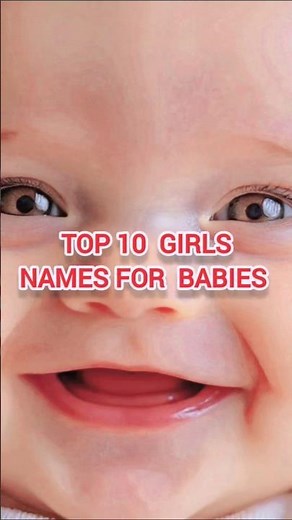 Top 10 Girls' Names & Meanings #top10 #names #babynames2026 #babygirl #names