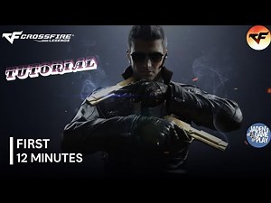 Crossfire: Legends | First 12 Minutes Tutorial | android gameplay