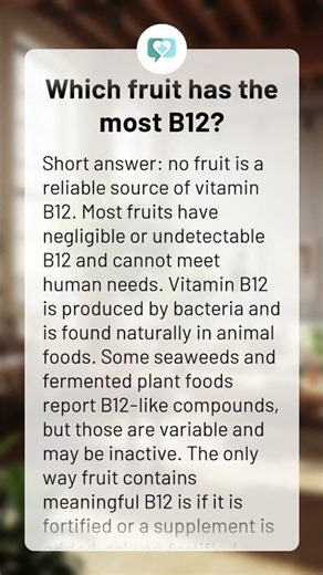 Which fruit has the most B12?