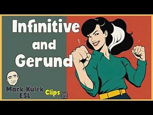 Infinitives & Gerunds; Learn How to Use Them in English!