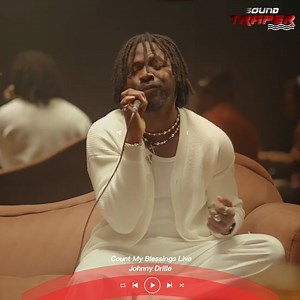 #PressPlay 🔊🔊 'Count My Blessings' (Live) by Johnny Drille #follow Soundtraper | Soundtraper