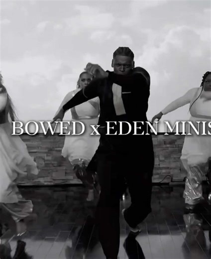 Bowed x Eden Dance Ministry: Full Video Release