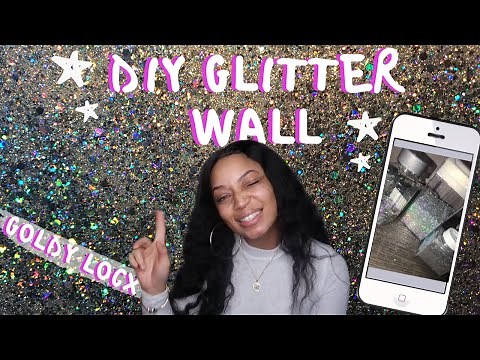 DIY GLITTER WALL