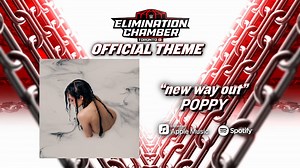The Elimination Chamber looms. Are you brave enough to face it? “new way out” by Poppy is an Official Theme Song of Elimination Chamber: Toronto! | WWE