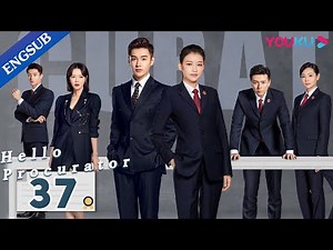 [Hello Procurator] EP37 | Female Procurator Growth Drama | Sun Yi/Zhang Haowei/Zhu Yuchen | YOUKU