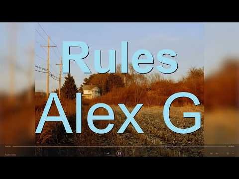 Alex G - Rules (Lyrics)