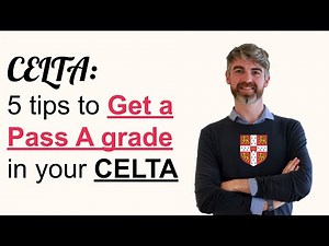 5 Tips To Get An "A" On Your CELTA Course! | #1