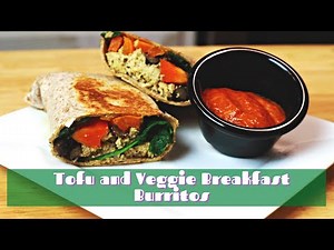 Breakfast Burritos | Tofu and Veggie Breakfast Burritos | Vegan Breakfast