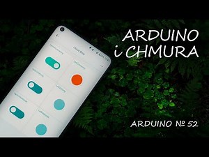 Arduino 52: Arduino i chmura