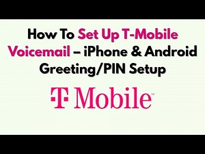 How To Set Up T-Mobile Voicemail – iPhone & Android Greeting/PIN Setup