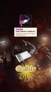 ARC Raiders - Dam Control Tower Key Location & Use