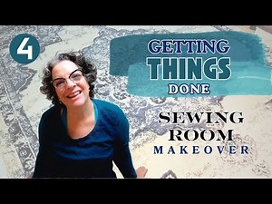Getting Things Done || Sewing Room Makeover || Episode Four || New Furniture and Setup