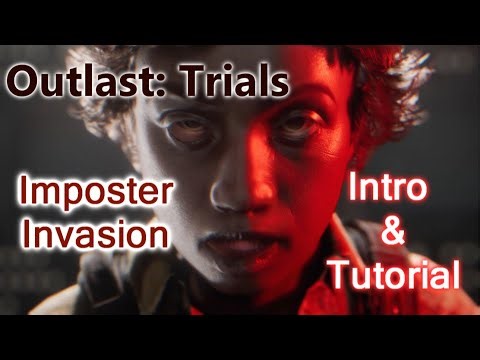 Imposters Invasion - Tutorial & Intro Videos - [Outlast Trials]
