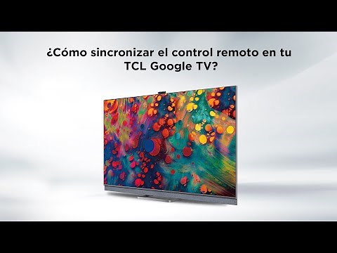¿Cómo sincronizar el control remoto en tu TCL Google TV?