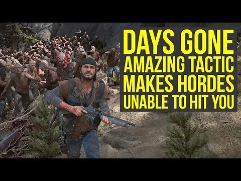 Days Gone Tips And Tricks - Tactic Makes The Hordes Unable to Hit You & More! (Days Gone Horde Tips)