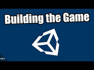 Unity Tutorial (2021) - Building the Game