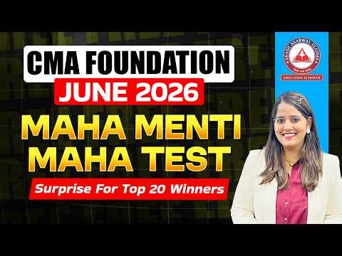 CMA Foundation June 2026 | Maha Menti Quiz & Maha Test Session | AAC