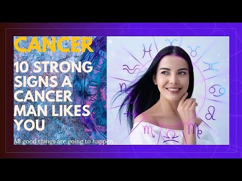 10 Strong Signs A Cancer Man Likes You