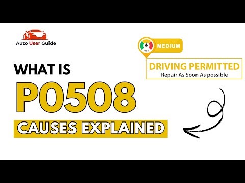 What is P0508 : Engine Error Code Causes Explained